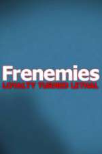 Watch Frenemies Putlocker