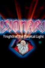Watch Visionaries: Knights of the Magical Light Putlocker