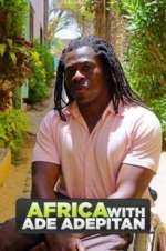 Watch Africa with Ade Adepitan Putlocker