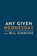Watch Any Given Wednesday with Bill Simmons Putlocker