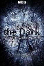 Watch The Dark Natures Nighttime World Putlocker