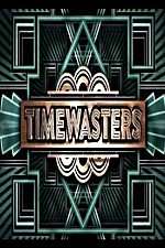 Watch Timewasters Putlocker