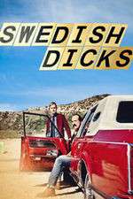 Watch Swedish Dicks Putlocker