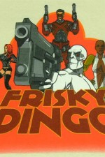 Watch Frisky Dingo Putlocker