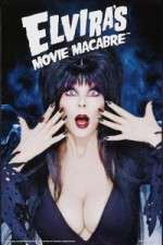 Watch Elvira's Movie Macabre Putlocker