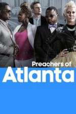 Watch Preachers of Atlanta Putlocker