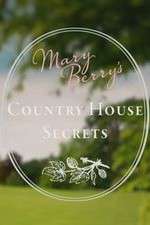 Watch Mary Berry's Country House Secrets Putlocker