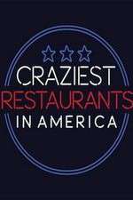 Watch Craziest Restaurants in America Putlocker