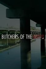 Watch Putlocker Butchers of the Bayou Online
