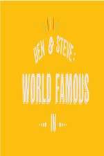 Watch Ben And Steve: World Famous In Putlocker