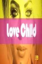 Watch Love Child (AUS) Putlocker