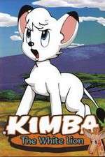 Watch Kimba the White Lion Putlocker