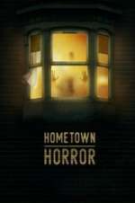 Watch Putlocker Hometown Horror Online