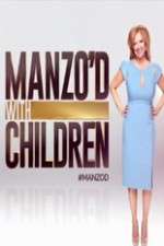 Watch Manzo'd with Children Putlocker