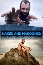 Watch Putlocker Naked and Marooned with Ed Stafford Online