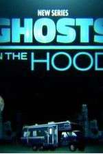 Watch Ghosts in the Hood Putlocker
