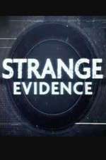 Watch Strange Evidence Putlocker