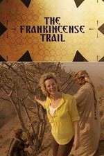 Watch The Frankincense Trail Putlocker
