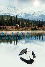 Watch Alaska: Earth’s Frozen Kingdom Putlocker