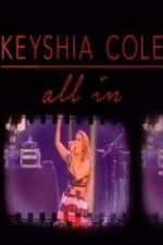 Watch Keyshia Cole: All In Putlocker