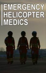 Watch Putlocker Emergency Helicopter Medics Online
