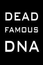 Watch Dead Famous DNA Putlocker
