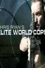 Watch Chris Ryan's Elite World Cops Putlocker