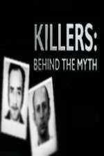 Watch Killers Behind the Myth Putlocker
