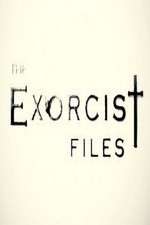 Watch The Exorcist Files Putlocker
