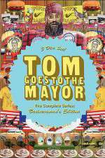 Watch Tom Goes to the Mayor Putlocker