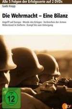 Watch Die Wehrmacht - Eine Bilanz Putlocker