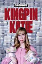 Watch Kingpin Katie Putlocker