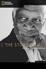 Watch The Story of Us with Morgan Freeman Putlocker