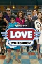 Watch Tyler Perry's Love Thy Neighbor Putlocker