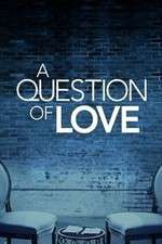 Watch A Question of Love Putlocker