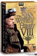 Watch The Six Wives of Henry VIII Putlocker