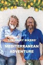 Watch The Hairy Bikers' Mediterranean Adventure Putlocker