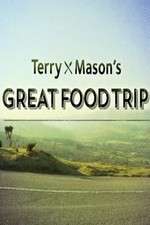 Watch Terry & Mason’s Great Food Trip Putlocker