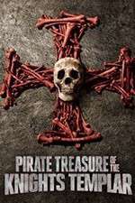 Watch Pirate Treasure of the Knight's Templar Putlocker