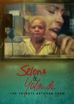 Watch Putlocker Selena & Yolanda: The Secrets Between Them Online