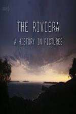 Watch The Riviera: A History in Pictures Putlocker