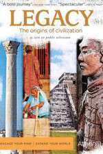 Watch Legacy The Origins of Civilization Putlocker