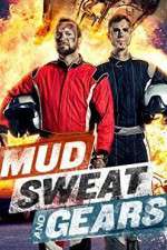 Watch Mud Sweat and Gears Putlocker