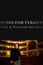 Watch Putlocker Tunes for Tyrants: Music and Power with Suzy Klein Online
