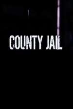 Watch County Jail Putlocker