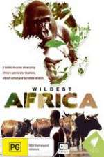 Watch Wildest Africa Putlocker