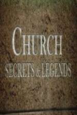 Watch Church Secrets & Legends Putlocker