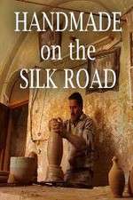 Watch Handmade on the Silk Road Putlocker