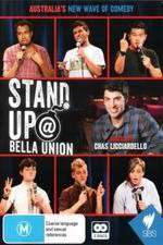 Watch Stand Up At Bella Union Putlocker
