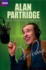 Watch Putlocker Mid Morning Matters with Alan Partridge Online